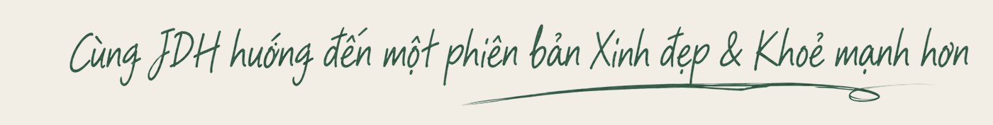 Cùng JDH hướng đến một phiên bản Xinh đẹp & Khoẻ mạnh hơn